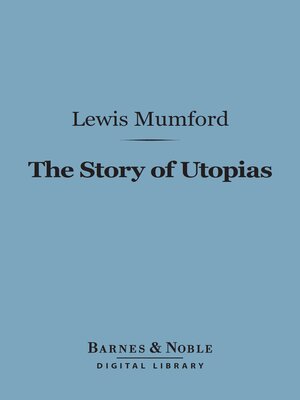 cover image of The Story of Utopias (Barnes & Noble Digital Library)